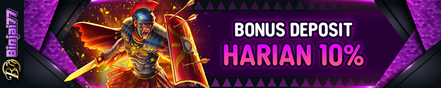 Bonus Deposit Harian 10% Binjai77